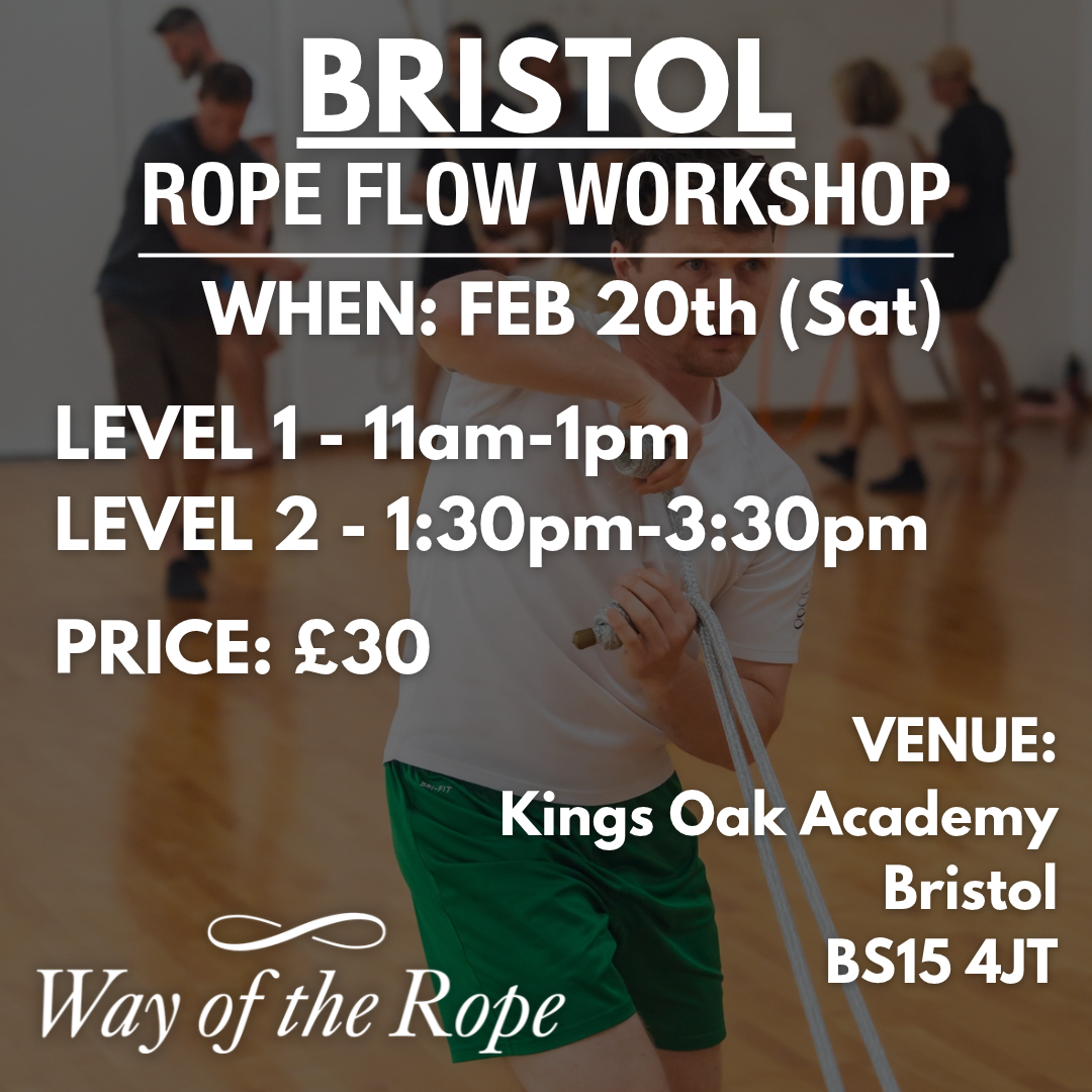 ROPE FLOW WORKSHOP || Bristol – Feb 20th 2027